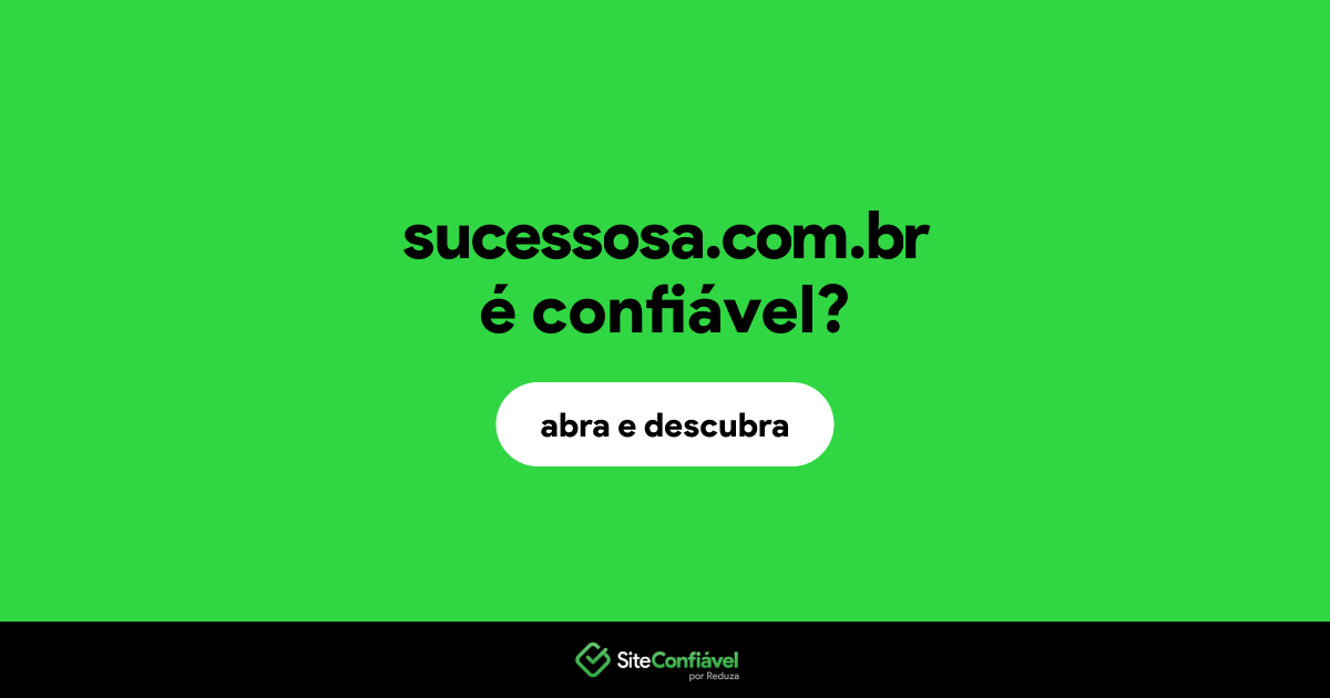 O site sucessosa.com.br é confiável?