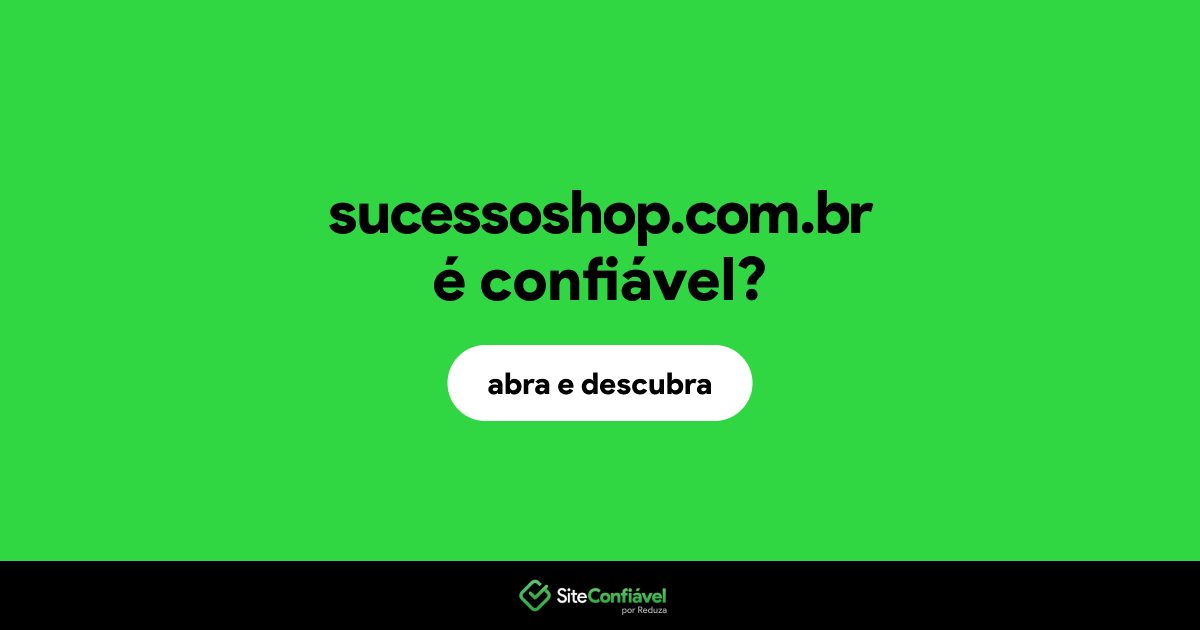 O site sucessoshop.com.br é confiável?