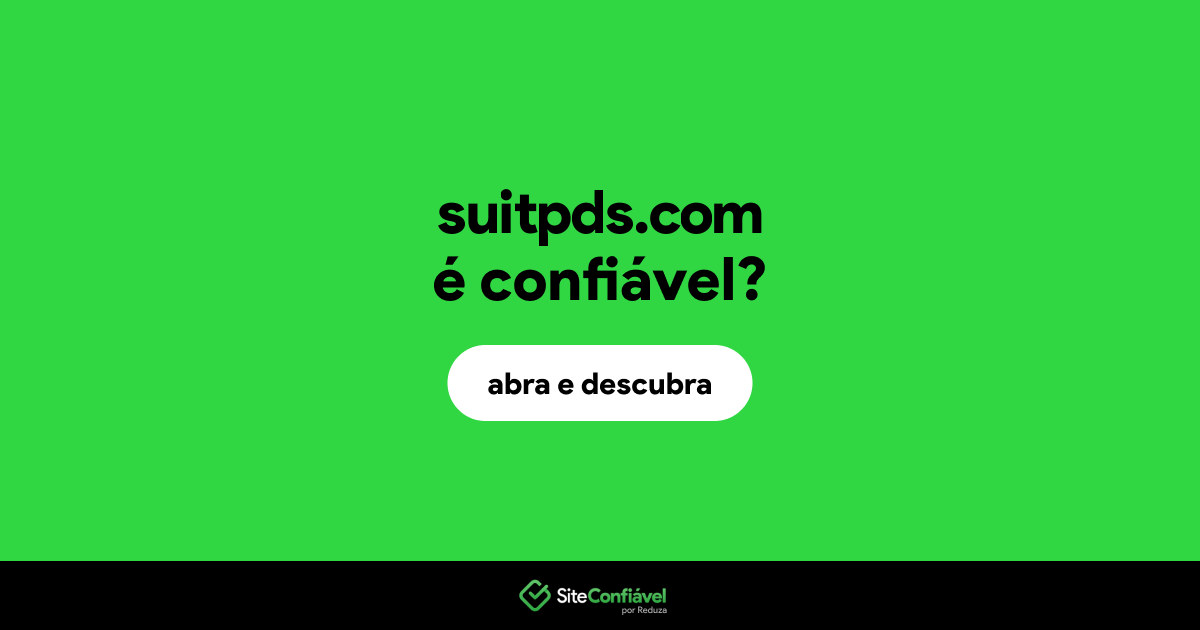 O site suitpds.com é confiável?