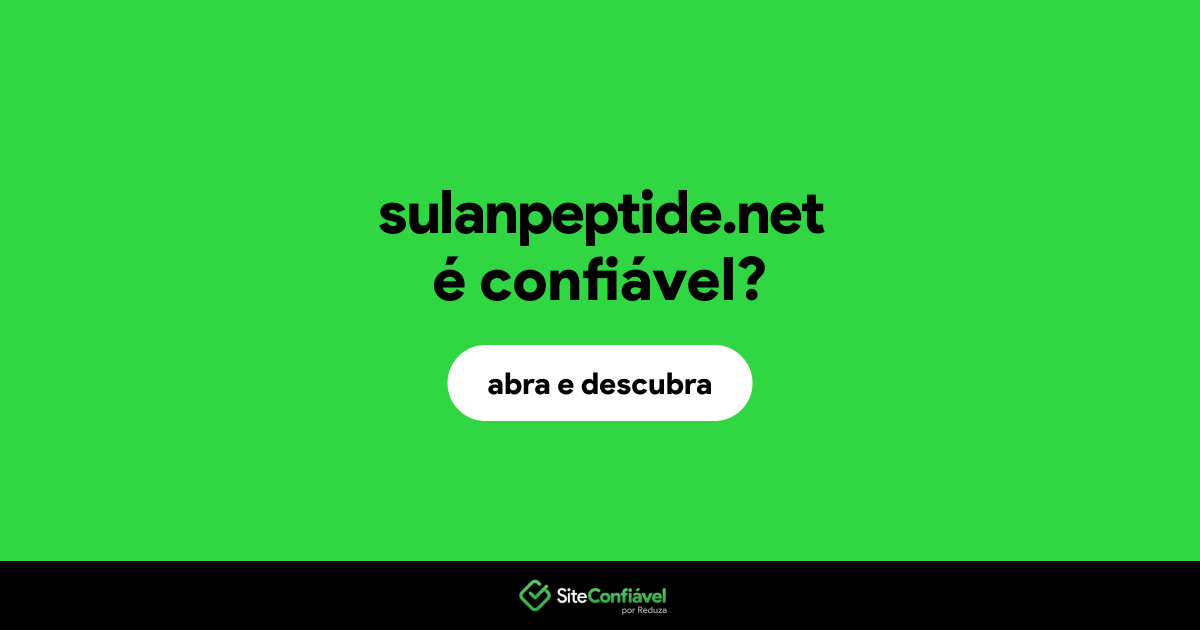 O site sulanpeptide.net é confiável?
