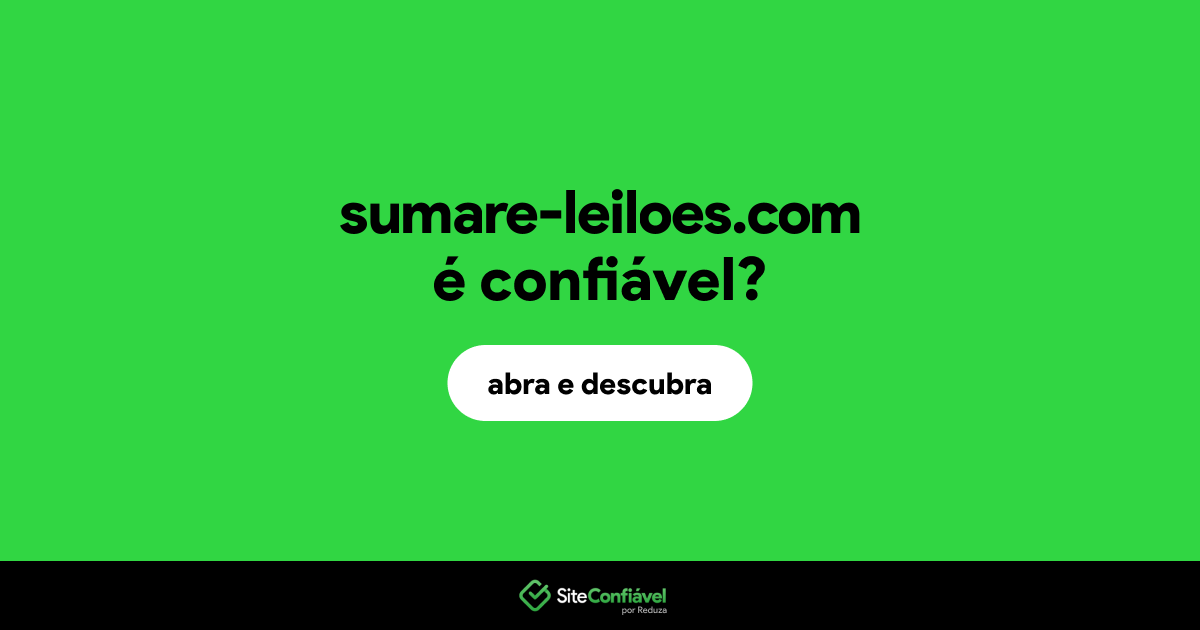 O site sumare-leiloes.com é confiável?