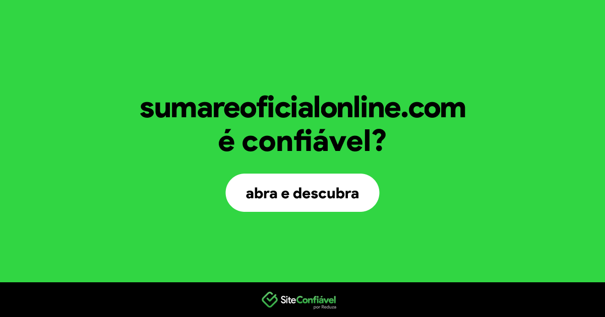 O site sumareoficialonline.com é confiável?