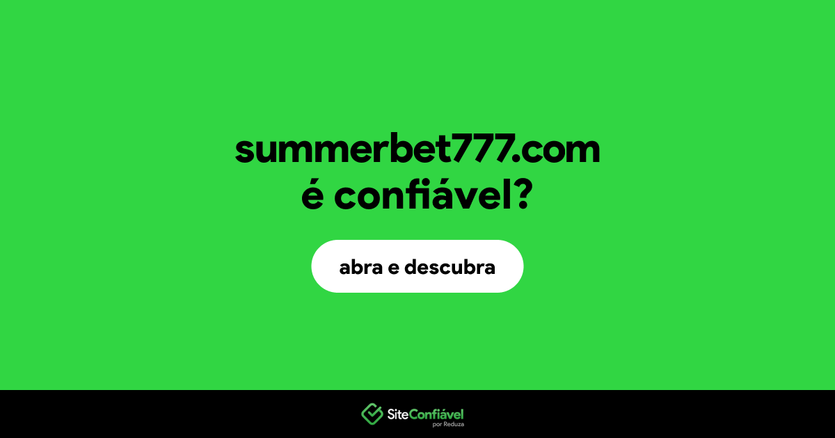 O site summerbet777.com é confiável?