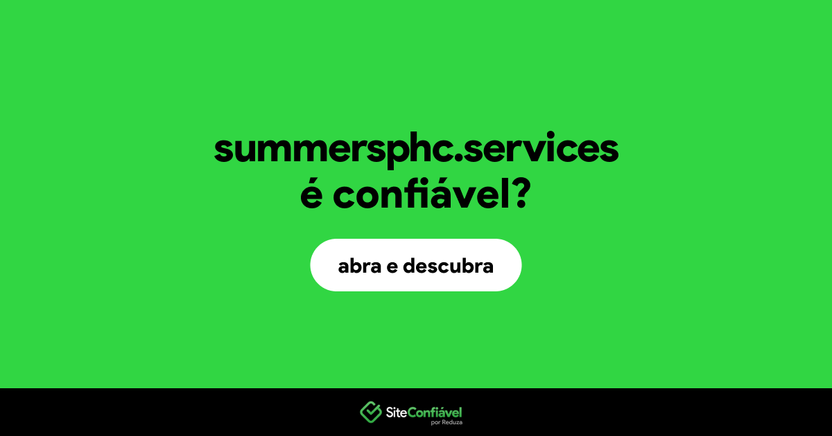 O site summersphc.services é confiável?