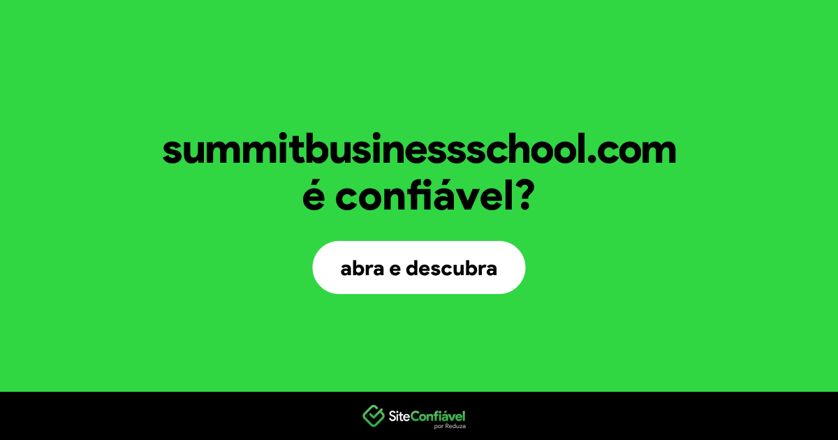 O site summitbusinessschool.com é confiável?