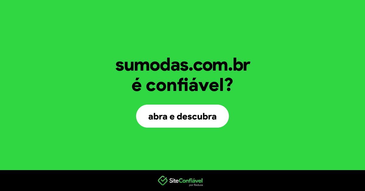 O site sumodas.com.br é confiável?
