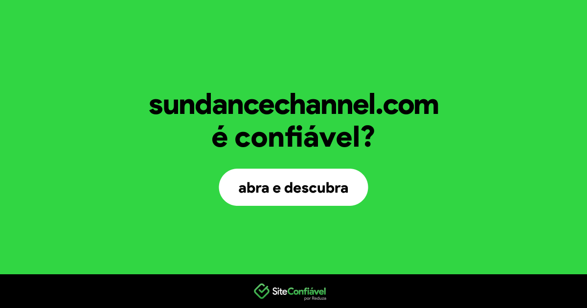 O site sundancechannel.com é confiável?