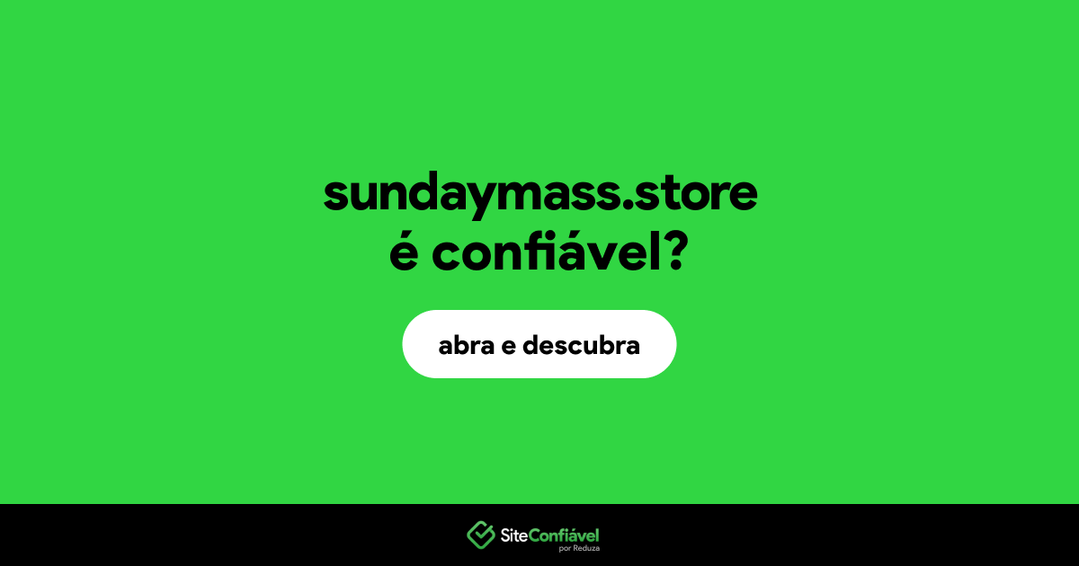 O site sundaymass.store é confiável?