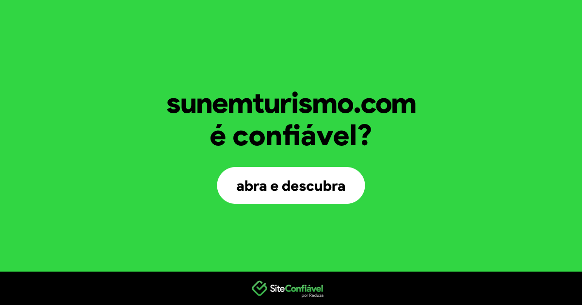 O site sunemturismo.com é confiável?