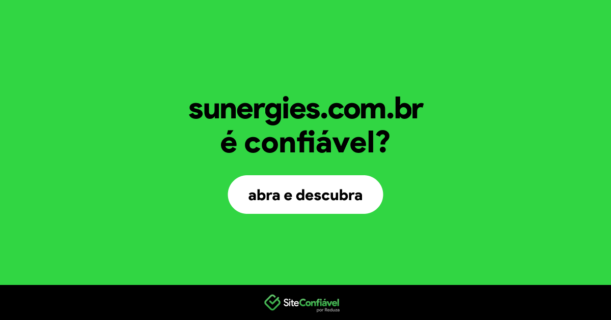 O site sunergies.com.br é confiável?