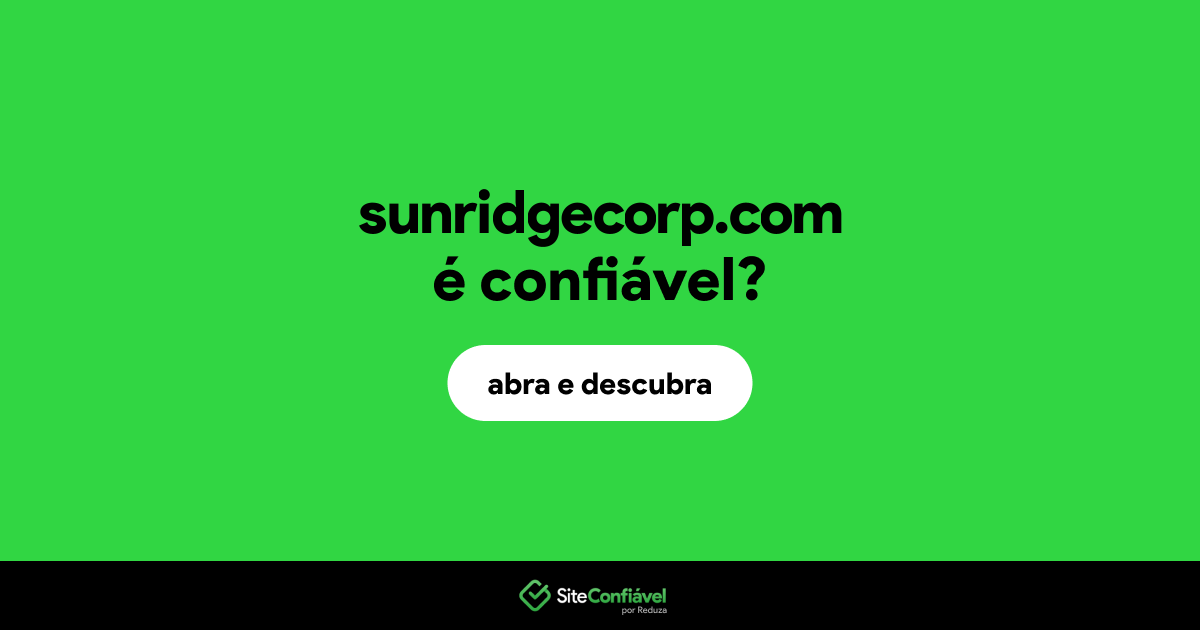 O site sunridgecorp.com é confiável?