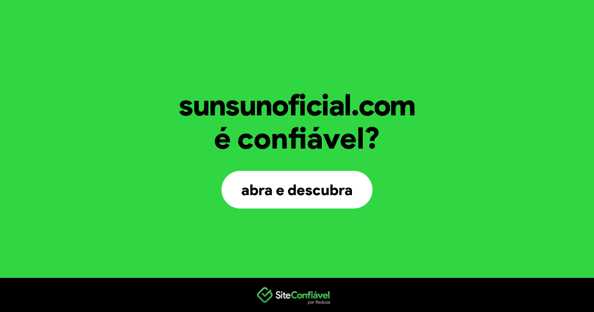 O site sunsunoficial.com é confiável?