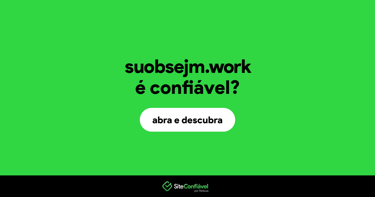 O site suobsejm.work é confiável?