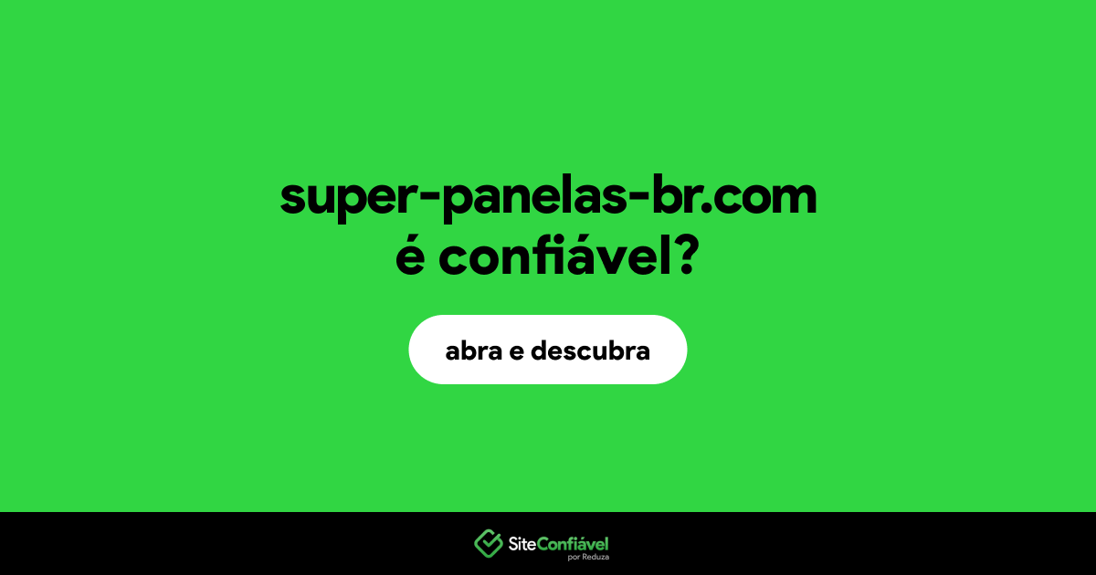 O site super-panelas-br.com é confiável?