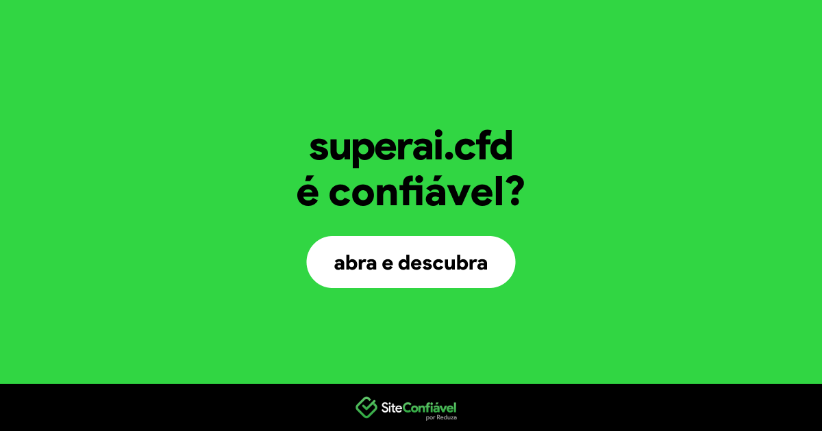 O site superai.cfd é confiável?