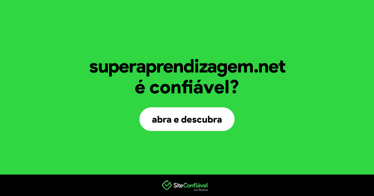 O site superaprendizagem.net é confiável?