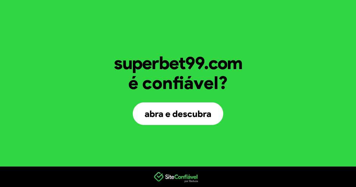 O site superbet99.com é confiável?