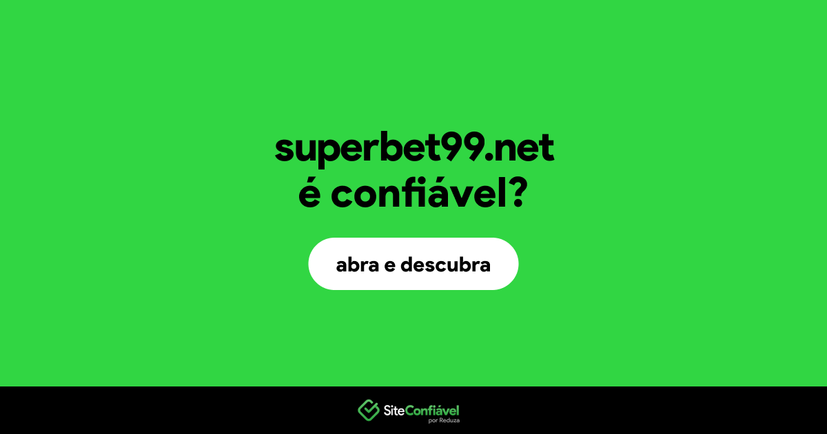 O site superbet99.net é confiável?