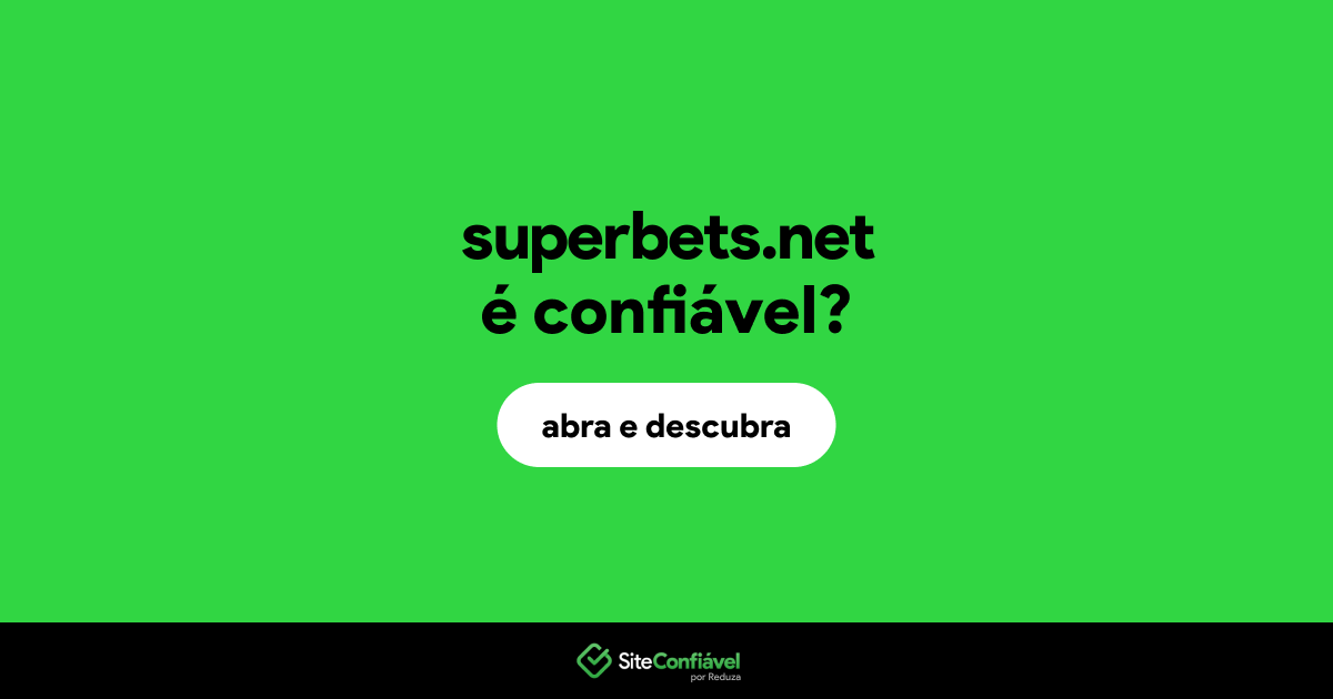 O site superbets.net é confiável?