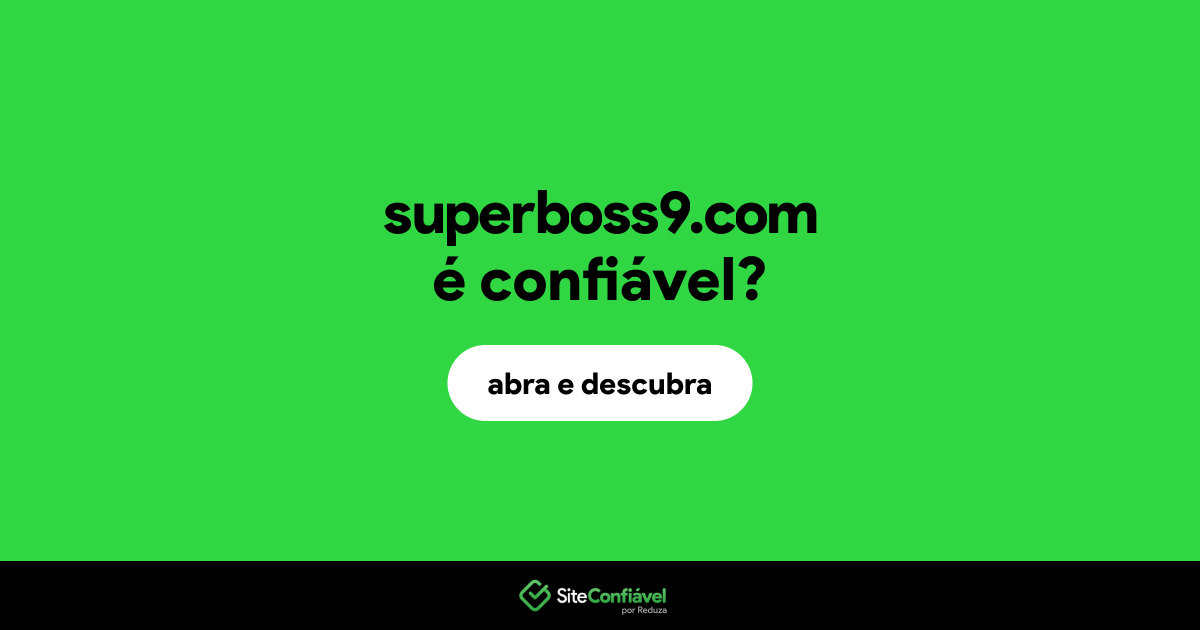 O site superboss9.com é confiável?