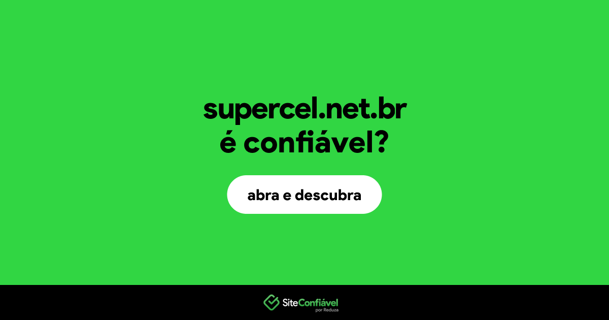 O site supercel.net.br é confiável?
