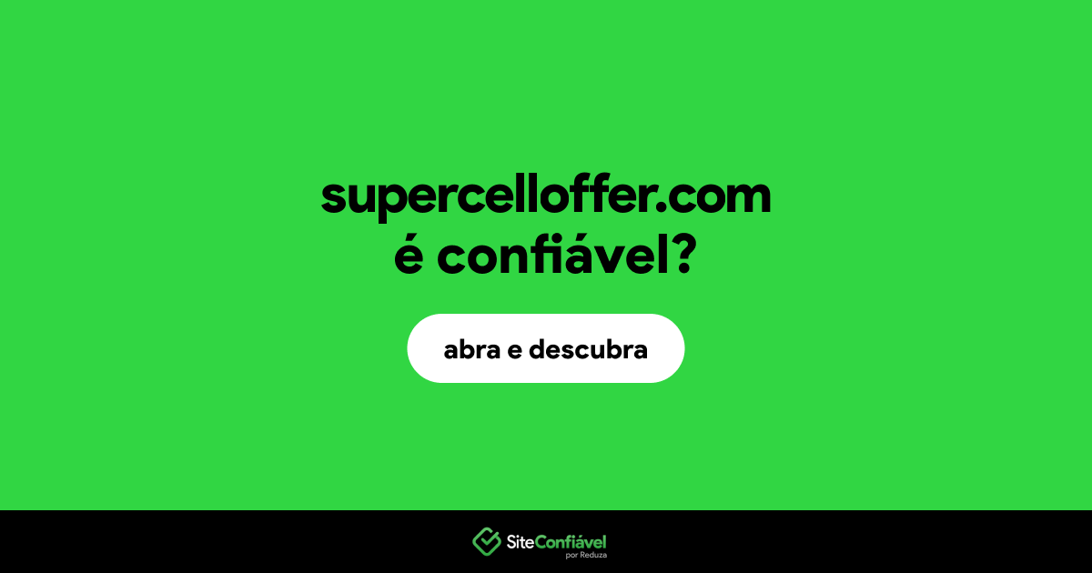 O site supercelloffer.com é confiável?