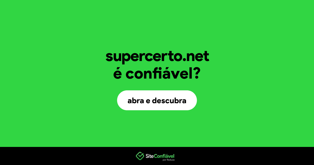 O site supercerto.net é confiável?