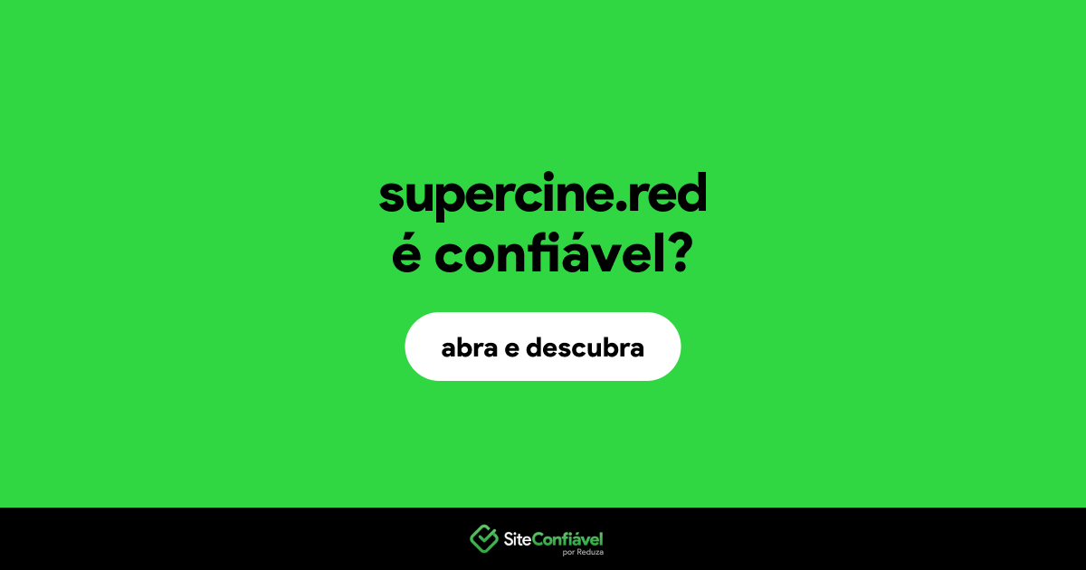 O site supercine.red é confiável?