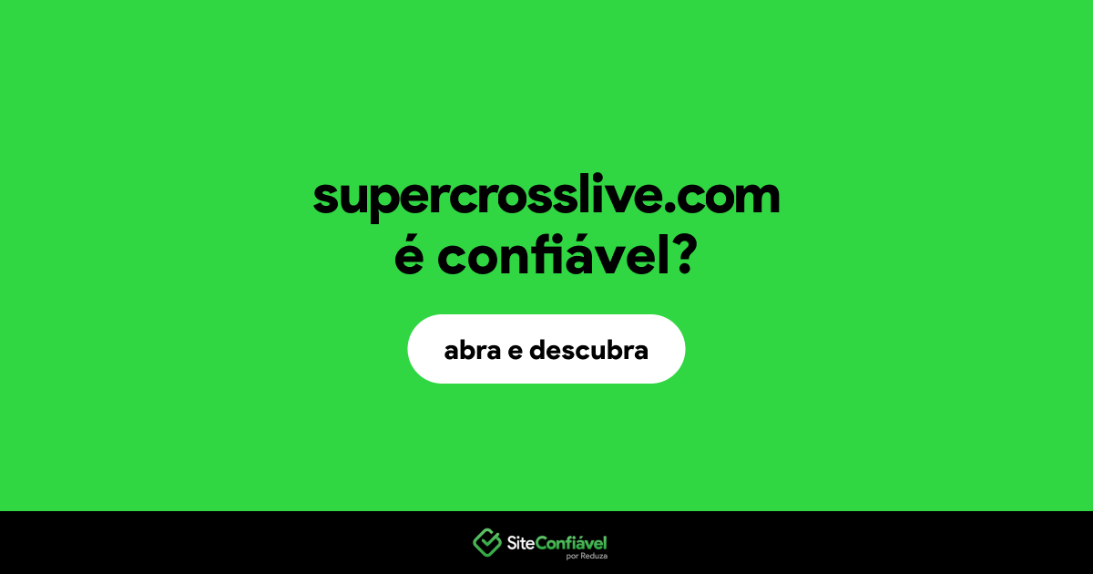 O site supercrosslive.com é confiável?