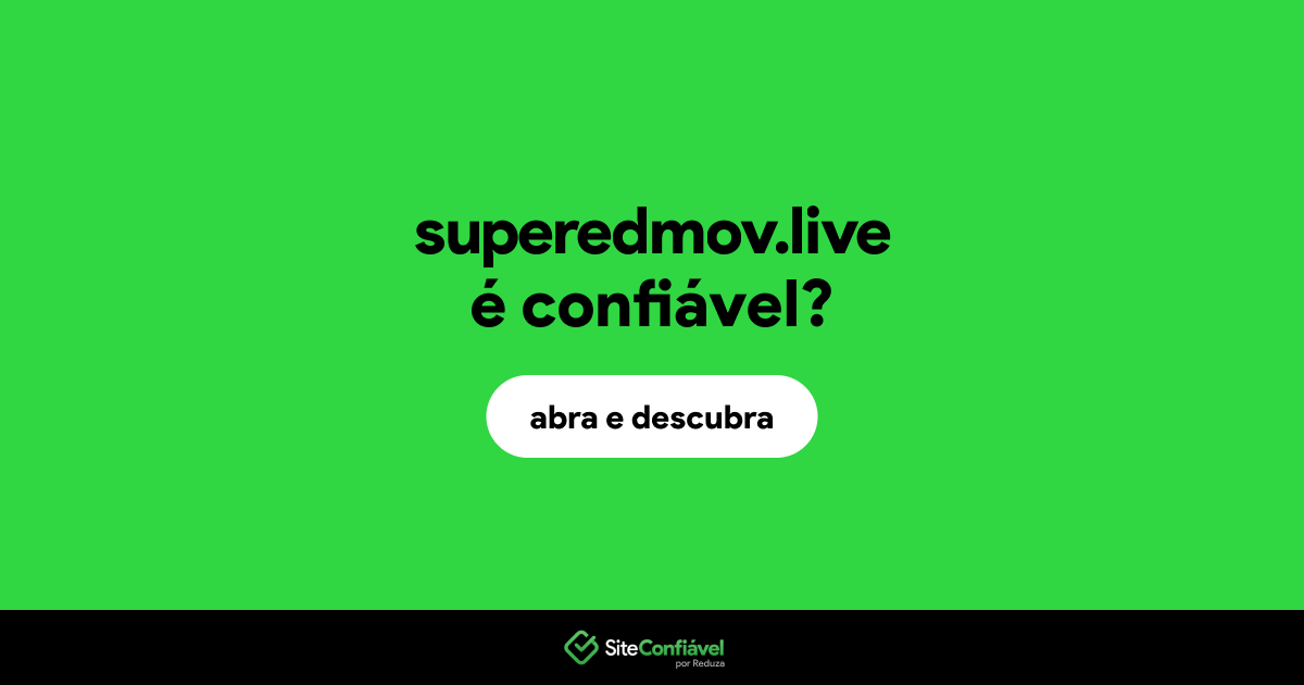 O site superedmov.live é confiável?