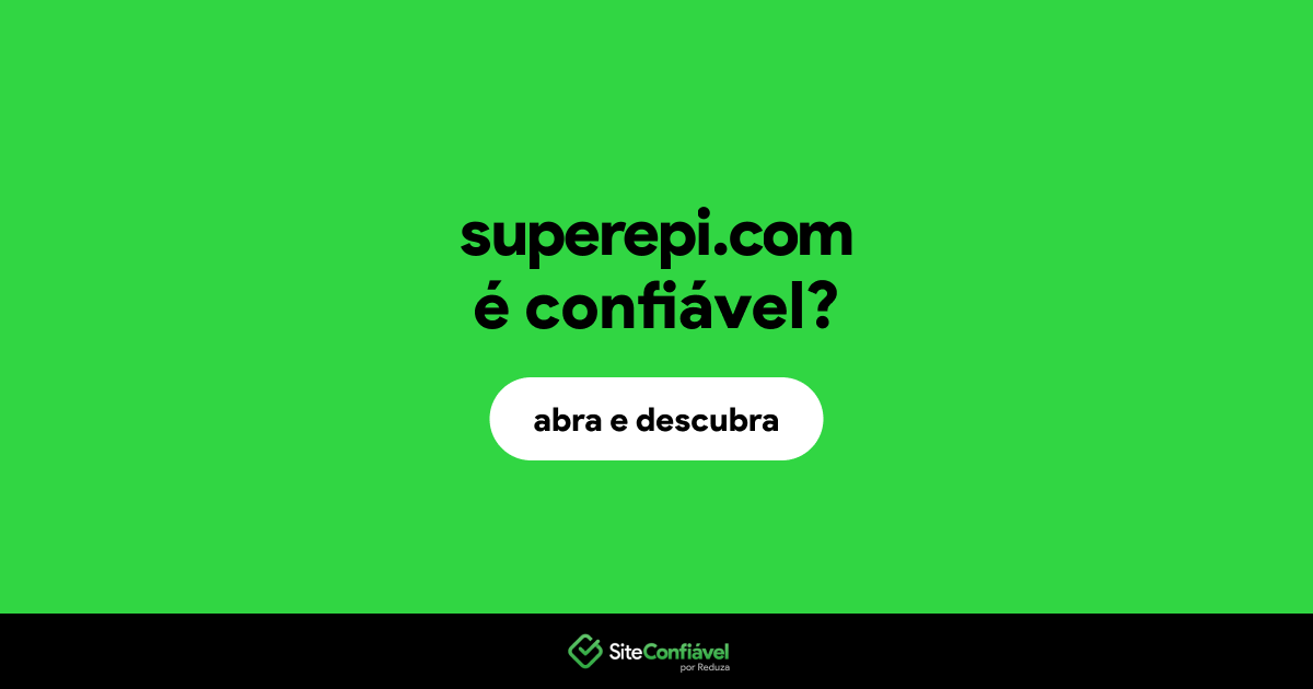 O site superepi.com é confiável?