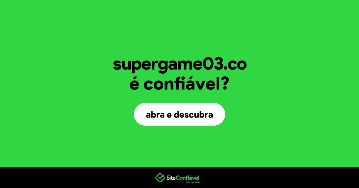 O site supergame03.co é confiável?