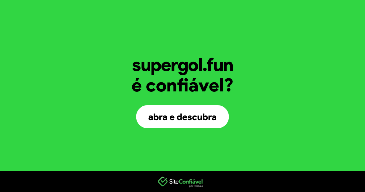 O site supergol.fun é confiável?