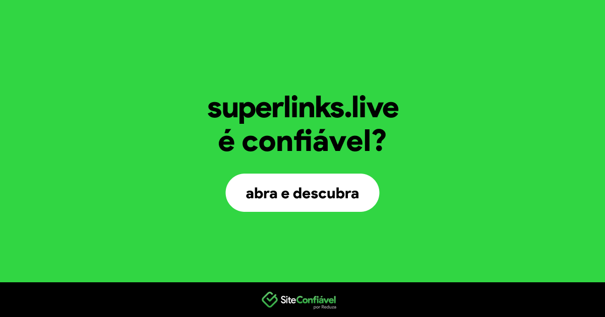 O site superlinks.live é confiável?