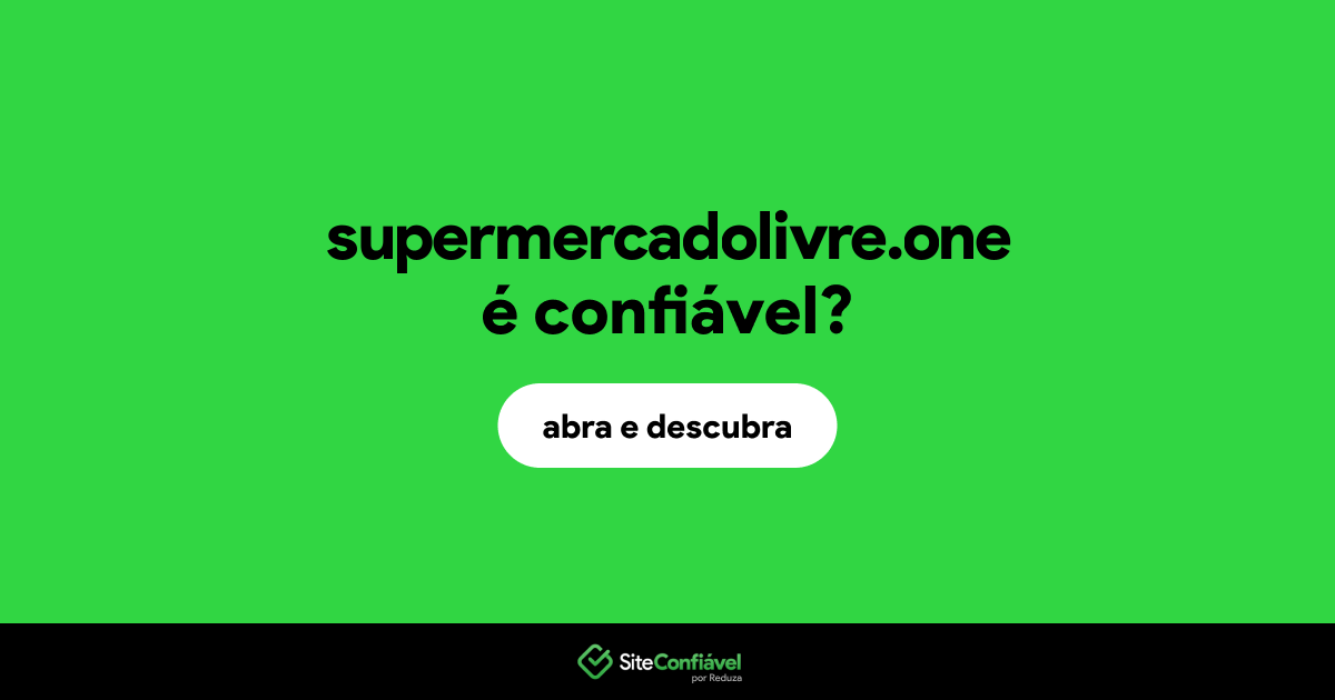 O site supermercadolivre.one é confiável?