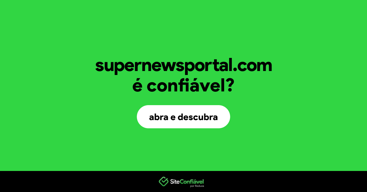 O site supernewsportal.com é confiável?