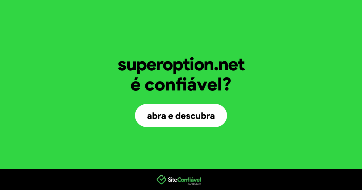 O site superoption.net é confiável?