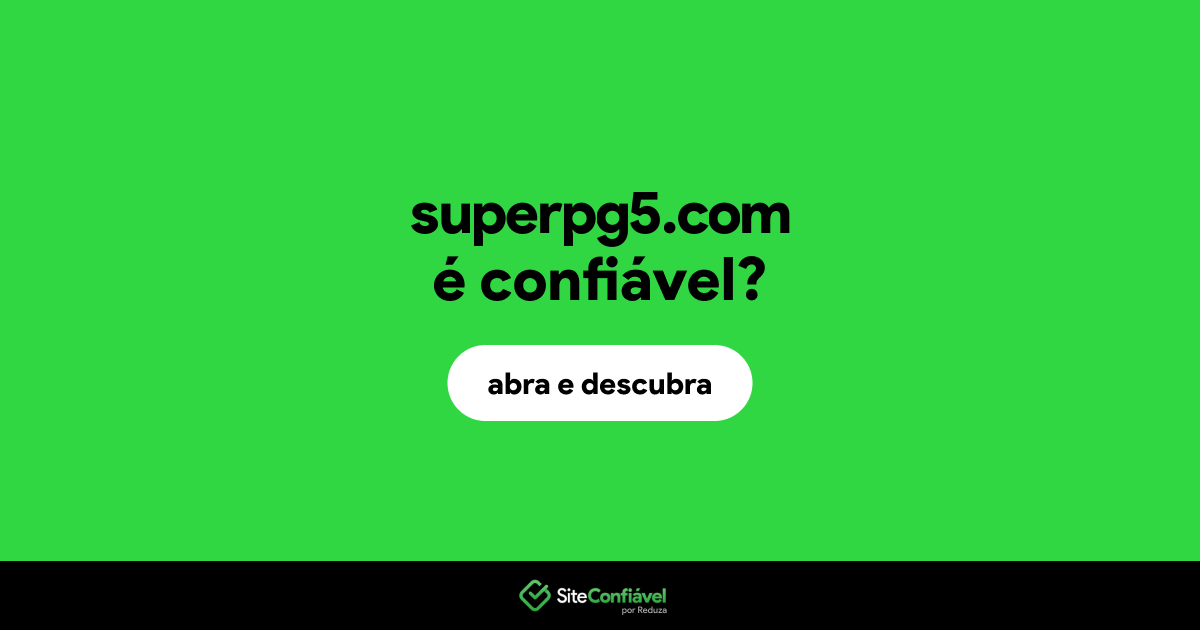 O site superpg5.com é confiável?