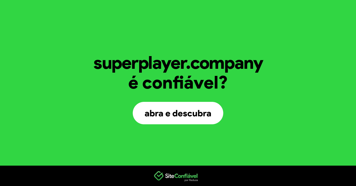 O site superplayer.company é confiável?