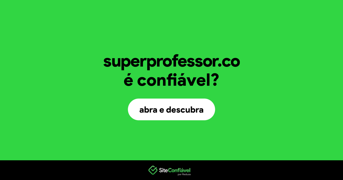 O site superprofessor.co é confiável?