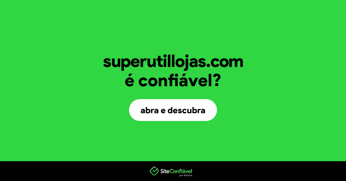 O site superutillojas.com é confiável?