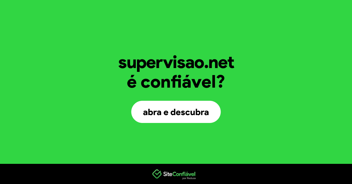O site supervisao.net é confiável?