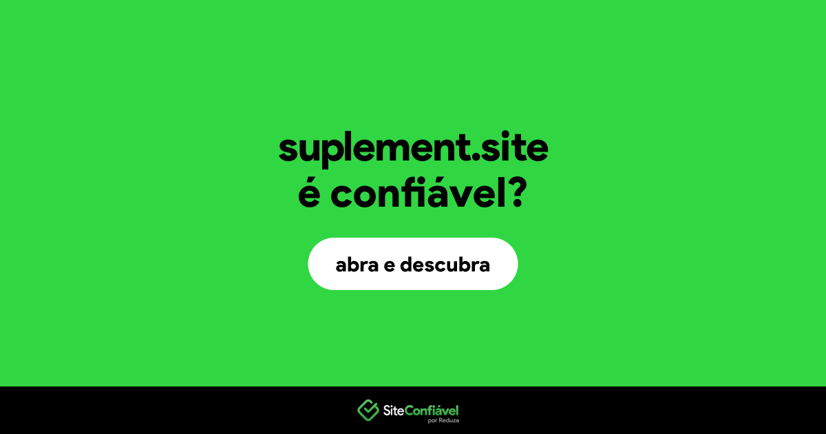 O site suplement.site é confiável?