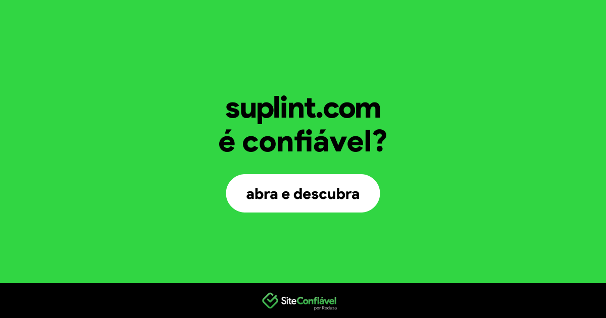 O site suplint.com é confiável?