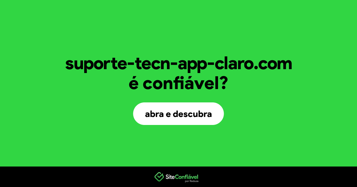 O site suporte-tecn-app-claro.com é confiável?