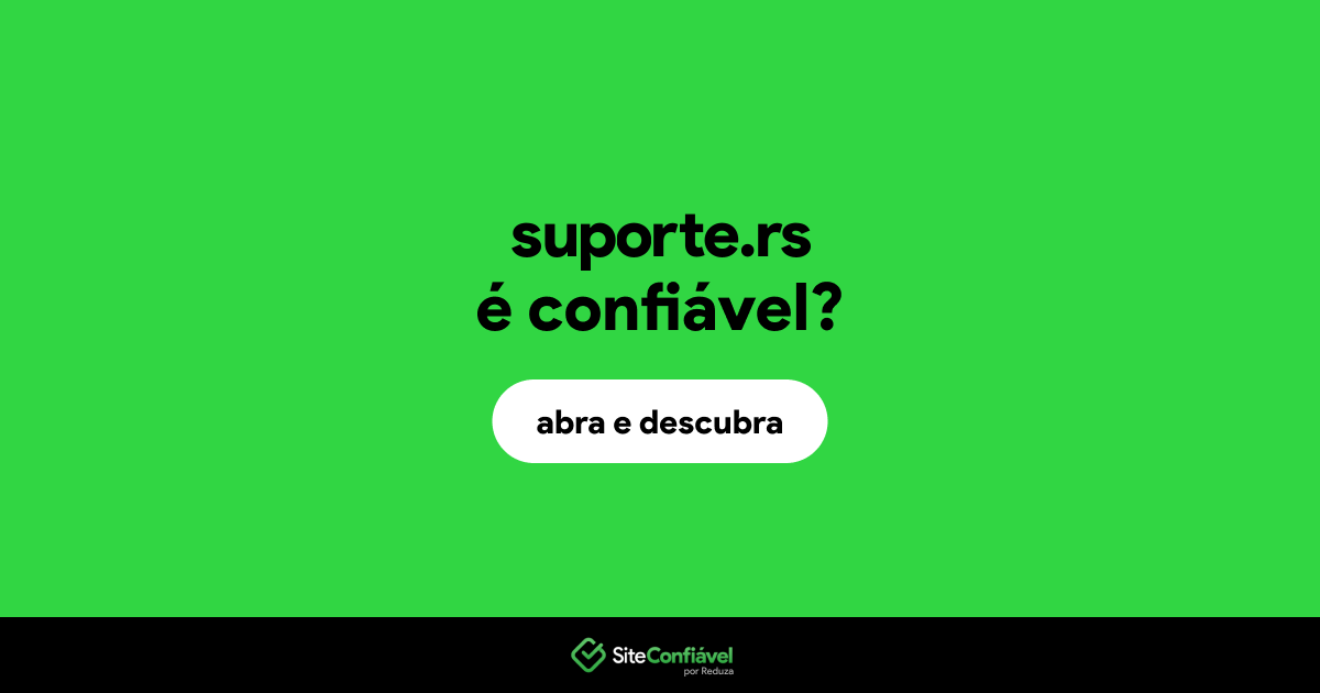 O site suporte.rs é confiável?