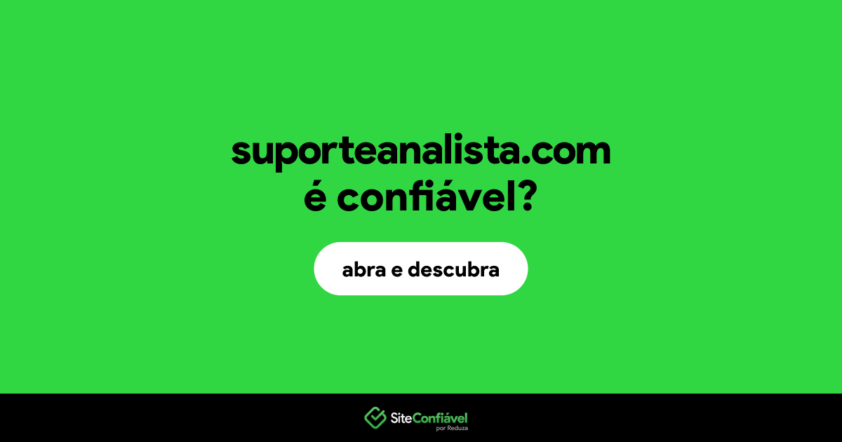 O site suporteanalista.com é confiável?