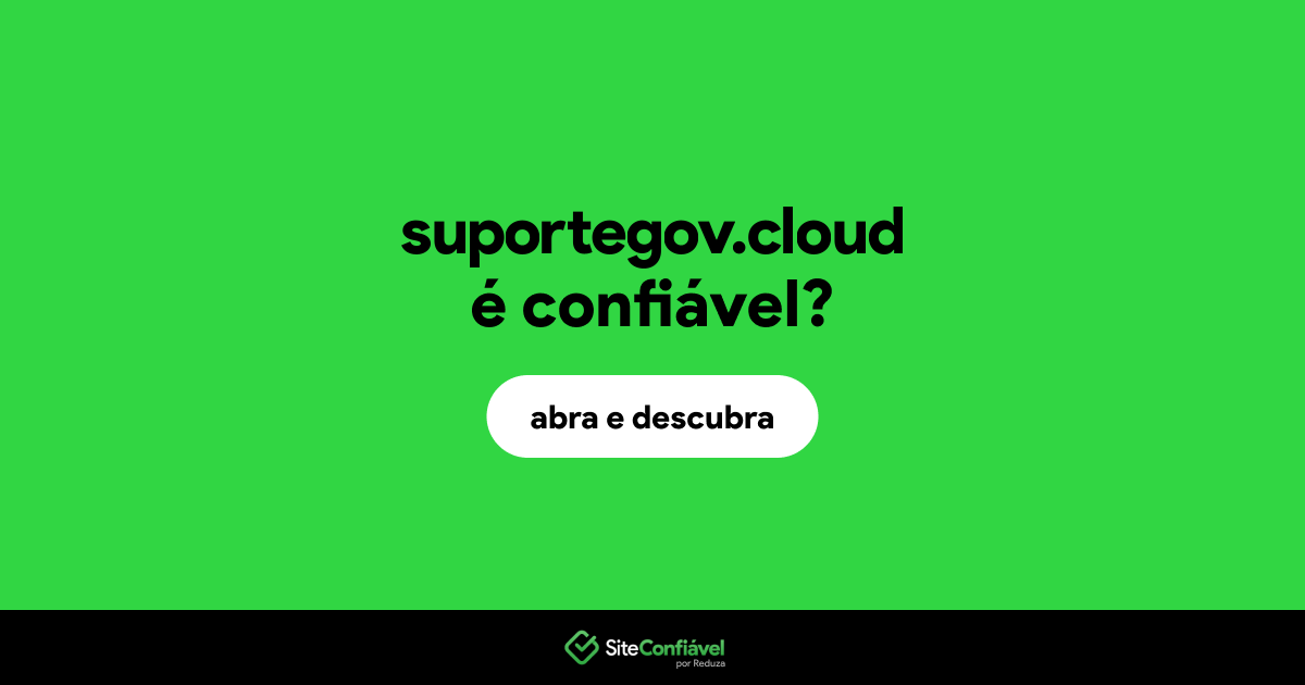 O site suportegov.cloud é confiável?