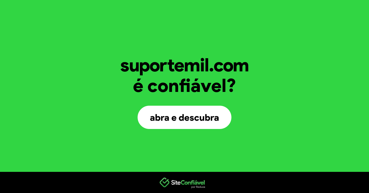 O site suportemil.com é confiável?