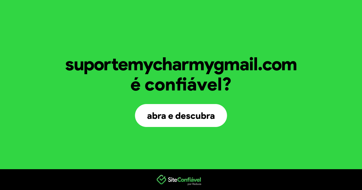 O site suportemycharmygmail.com é confiável?
